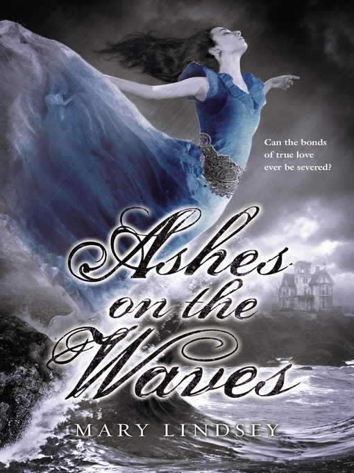Title details for Ashes on the Waves by Mary Lindsey - Available